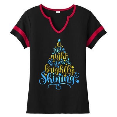 Oh Holy Night The Stars Are Brightly Shining Tree Ladies Halftime Notch Neck Tee