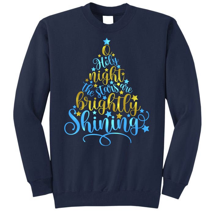 Oh Holy Night The Stars Are Brightly Shining Tree Tall Sweatshirt