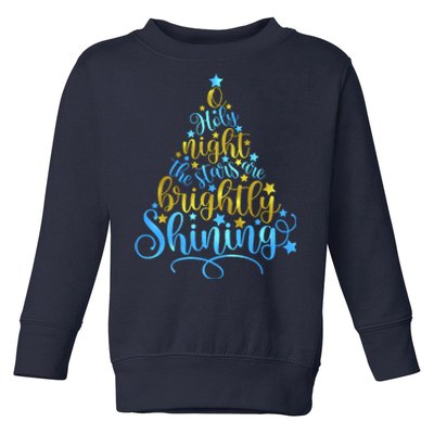 Oh Holy Night The Stars Are Brightly Shining Tree Toddler Sweatshirt