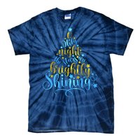 Oh Holy Night The Stars Are Brightly Shining Tree Tie-Dye T-Shirt