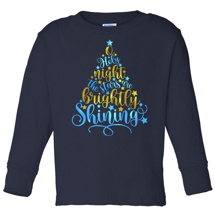 Oh Holy Night The Stars Are Brightly Shining Tree Toddler Long Sleeve Shirt