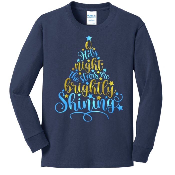 Oh Holy Night The Stars Are Brightly Shining Tree Kids Long Sleeve Shirt