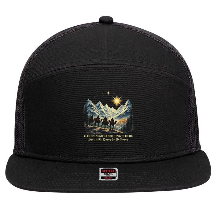 O Holy Night Our King Is Here Jesus Is The Reason Christian 7 Panel Mesh Trucker Snapback Hat