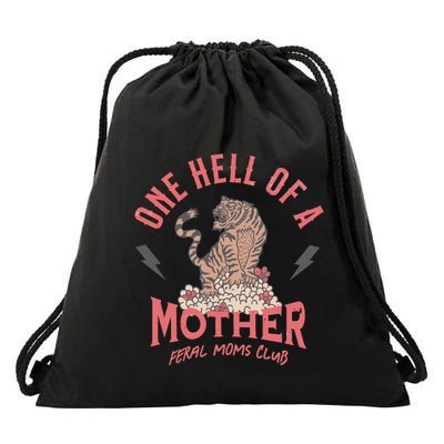 One Hell Of A Mother Feral Moms Club Drawstring Bag