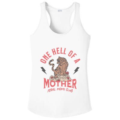 One Hell Of A Mother Feral Moms Club Ladies PosiCharge Competitor Racerback Tank