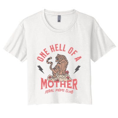 One Hell Of A Mother Feral Moms Club Crop Top