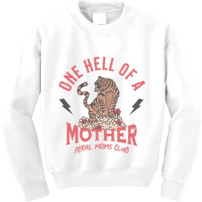 One Hell Of A Mother Feral Moms Club Kids Sweatshirt
