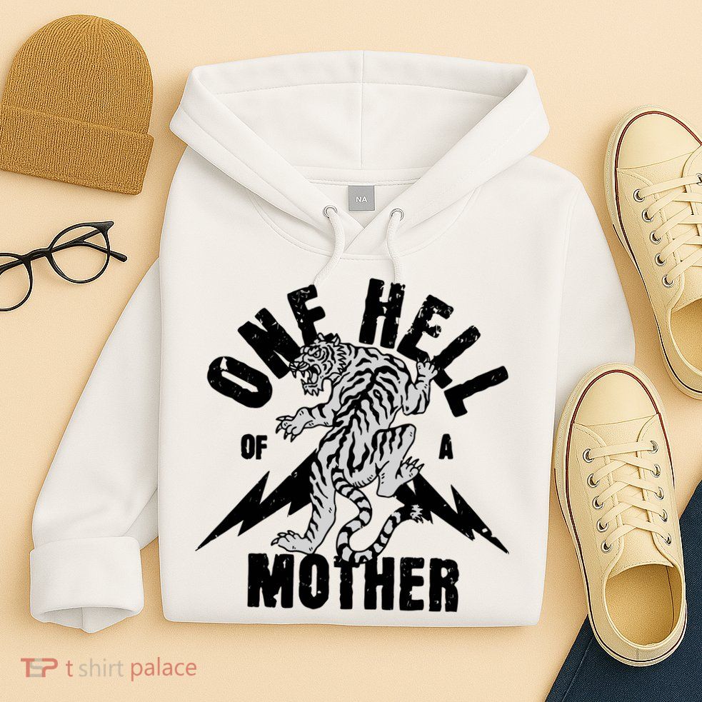 One Hell Of A Mother Vintage Badass Moms Hoodie