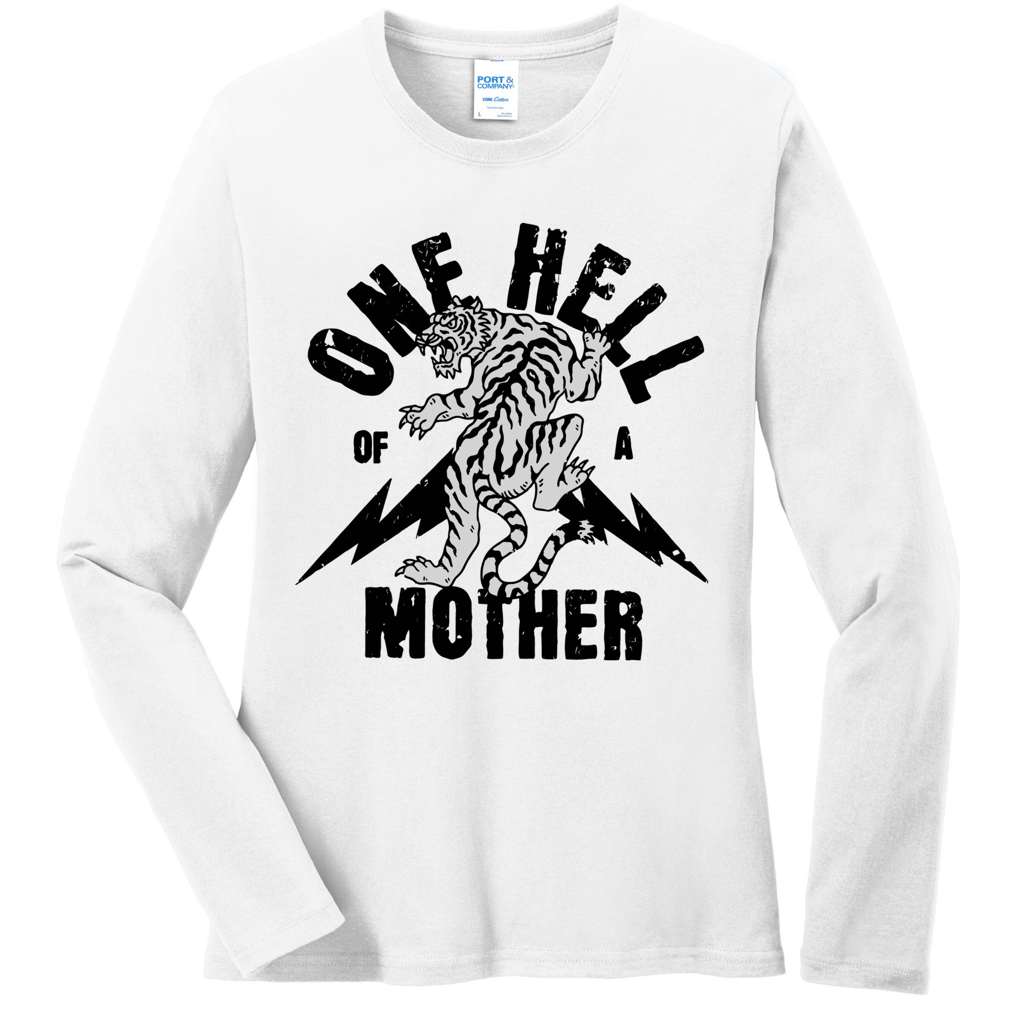 One Hell Of A Mother Vintage Badass Moms Ladies Long Sleeve Shirt