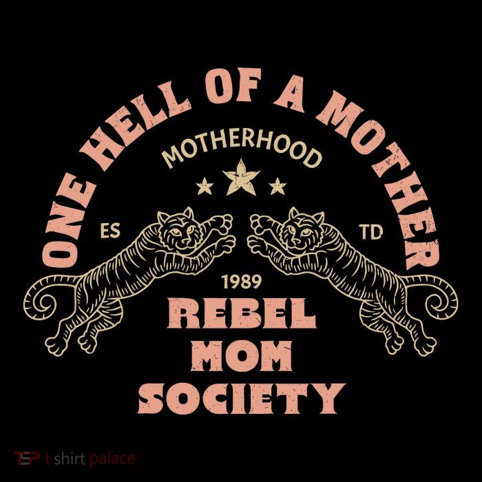 One Hell Of A Mother Tall T-Shirt