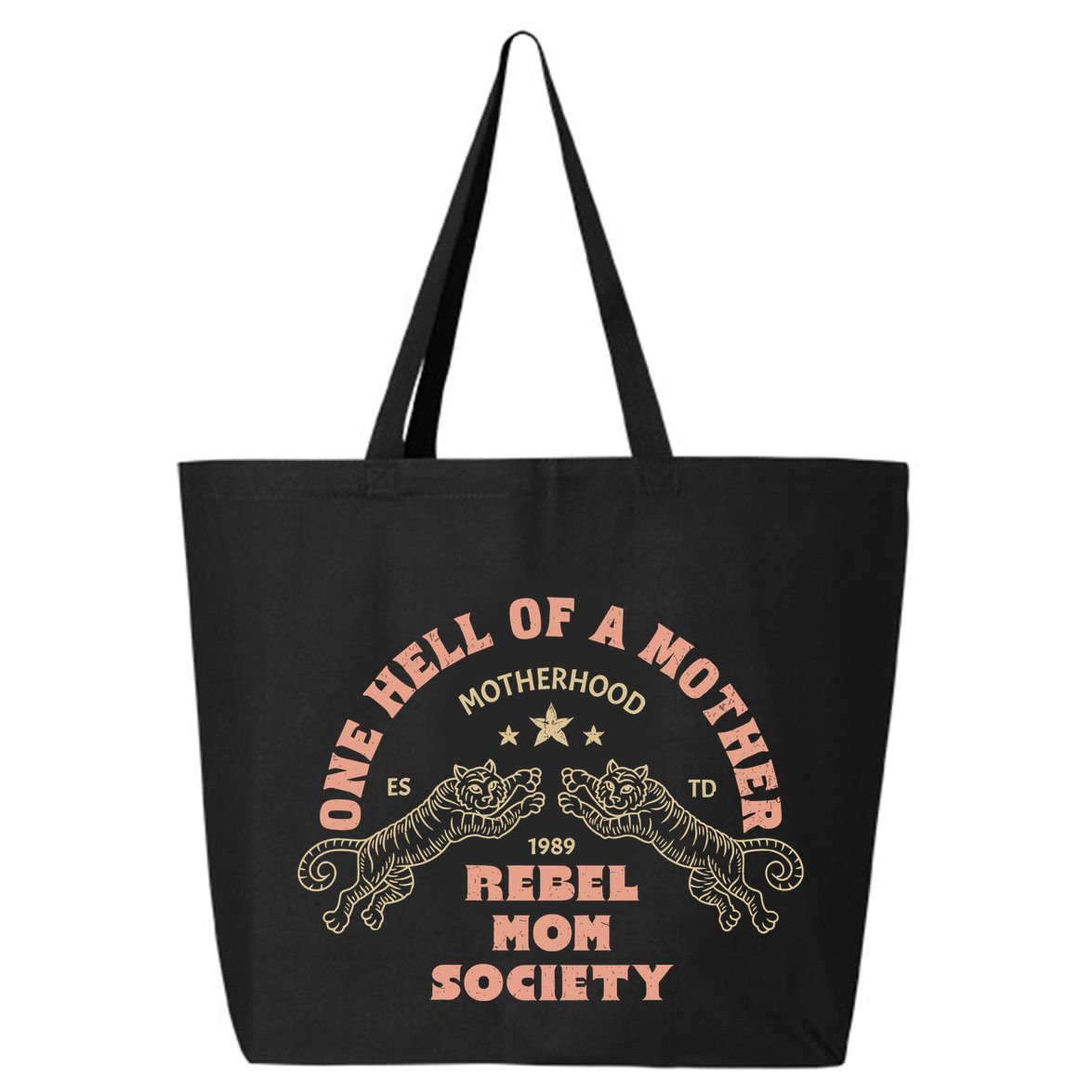 One Hell Of A Mother 25L Jumbo Tote