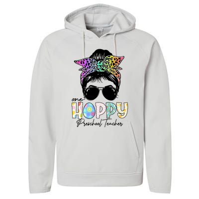 One Hoppy Preschool Teacher Messy Bun Teacher Easter Day Gift Performance Fleece Hoodie