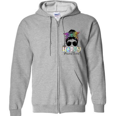 One Hoppy Preschool Teacher Messy Bun Teacher Easter Day Gift Full Zip Hoodie