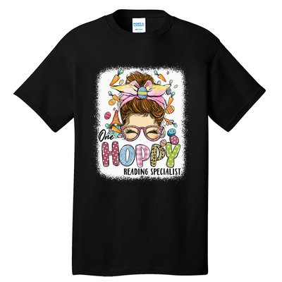 One Hoppy Reading Specialist Leopard Bunny Messy Bun Easter Tall T-Shirt