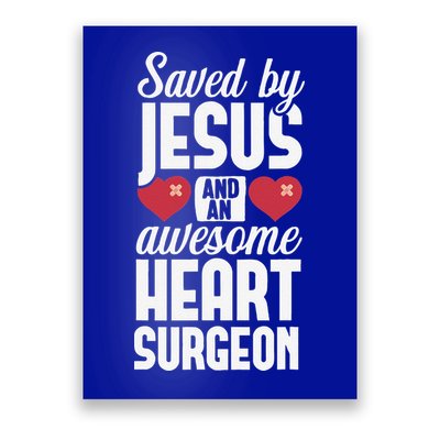 Open Heart Surgery Survivor Jesus Bypass Recovery Poster