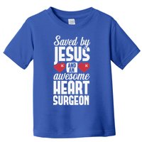 Open Heart Surgery Survivor Jesus Bypass Recovery Toddler T-Shirt