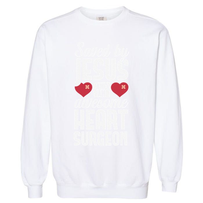 Open Heart Surgery Survivor Jesus Bypass Recovery Garment-Dyed Sweatshirt