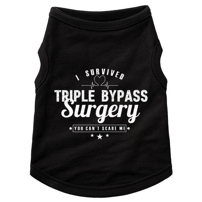 Open Heart Surgery Recovery Apparel I SURVIVED TRIPLE BYPASS Doggie Tank