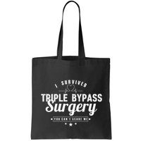 Open Heart Surgery Recovery Apparel I SURVIVED TRIPLE BYPASS Bag