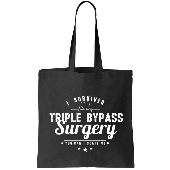Open Heart Surgery Recovery Apparel I SURVIVED TRIPLE BYPASS Bag
