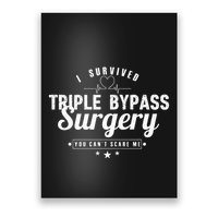 Open Heart Surgery Recovery Apparel I SURVIVED TRIPLE BYPASS Poster