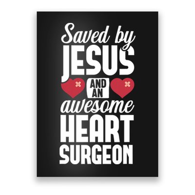 Open Heart Surgery Survivor Jesus Bypass Recovery Poster