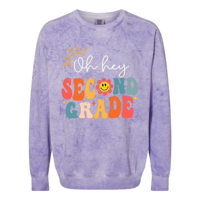 Oh Hey Second Grade Teacher Student 2nd Grade Back To School Colorblast Crewneck Sweatshirt