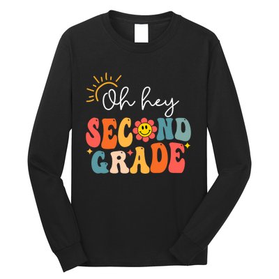 Oh Hey Second Grade Teacher Student 2nd Grade Back To School Long Sleeve Shirt