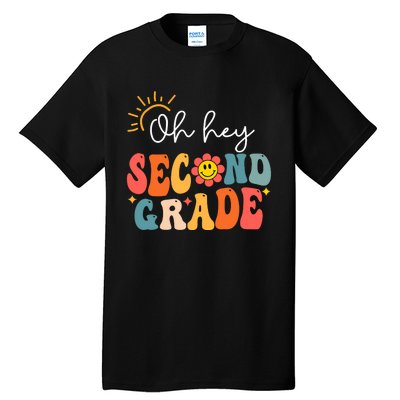 Oh Hey Second Grade Teacher Student 2nd Grade Back To School Tall T-Shirt