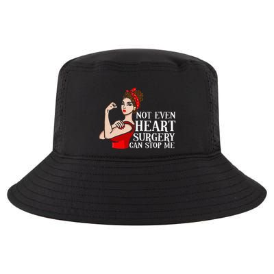 Open Heart Surgery Not Even Heart Surgery Can Stop Me Cool Comfort Performance Bucket Hat