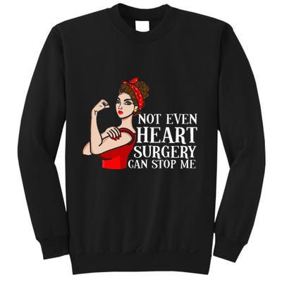 Open Heart Surgery Not Even Heart Surgery Can Stop Me Sweatshirt