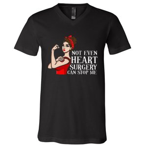 Open Heart Surgery Not Even Heart Surgery Can Stop Me V-Neck T-Shirt