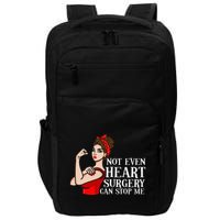 Open Heart Surgery Not Even Heart Surgery Can Stop Me Impact Tech Backpack