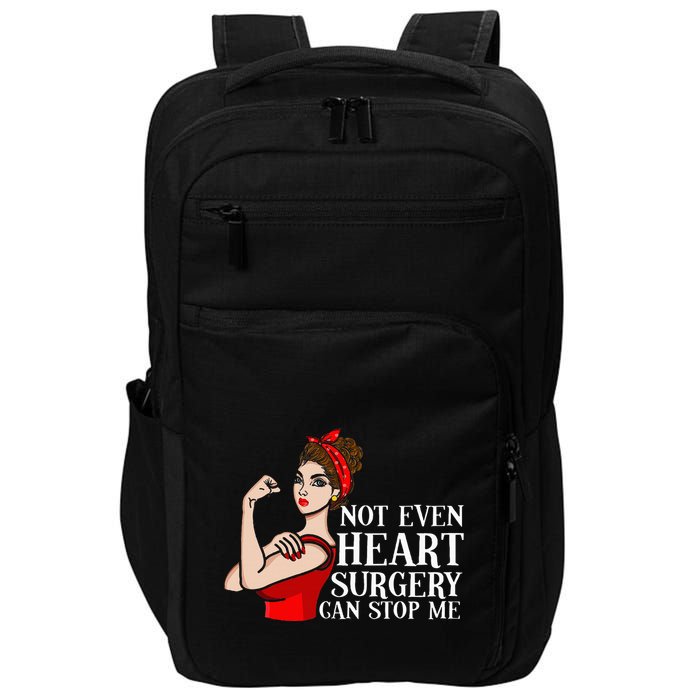 Open Heart Surgery Not Even Heart Surgery Can Stop Me Impact Tech Backpack
