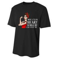 Open Heart Surgery Not Even Heart Surgery Can Stop Me Performance Sprint T-Shirt