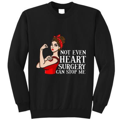 Open Heart Surgery Not Even Heart Surgery Can Stop Me Tall Sweatshirt