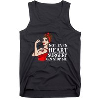 Open Heart Surgery Not Even Heart Surgery Can Stop Me Tank Top