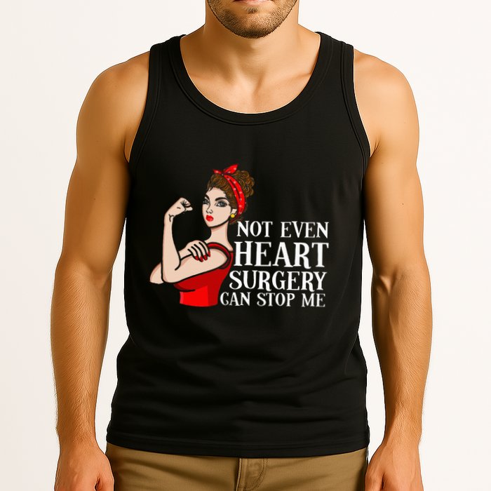 Open Heart Surgery Not Even Heart Surgery Can Stop Me Tank Top