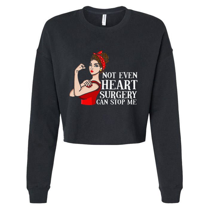 Open Heart Surgery Not Even Heart Surgery Can Stop Me Cropped Pullover Crew