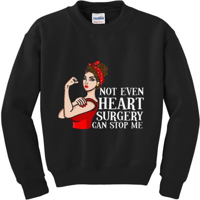 Open Heart Surgery Not Even Heart Surgery Can Stop Me Kids Sweatshirt