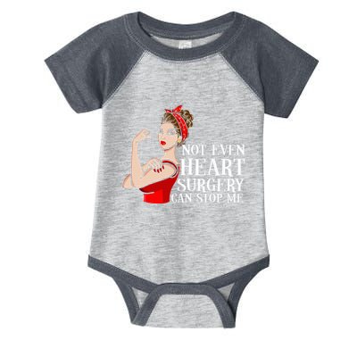 Open Heart Surgery Not Even Heart Surgery Can Stop Me Infant Baby Jersey Bodysuit