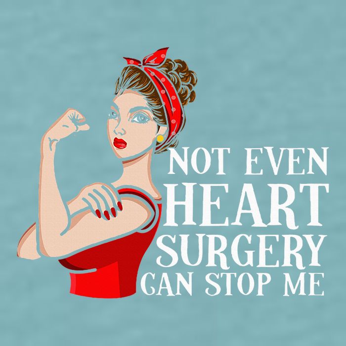 Open Heart Surgery Not Even Heart Surgery Can Stop Me Sueded Cloud Jersey T-Shirt