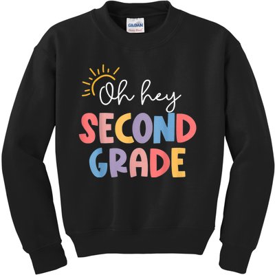 Oh Hey Second Grade 2nd Grade Kids Sweatshirt