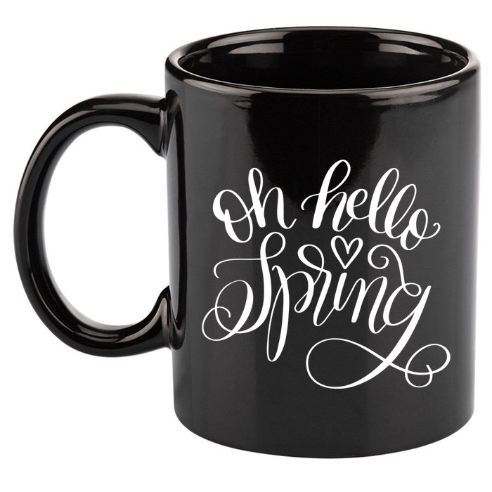 Oh Hello Spring Quote 11oz C Handle Ceramic Mug