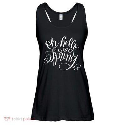 Oh Hello Spring Quote Ladies Essential Flowy Tank