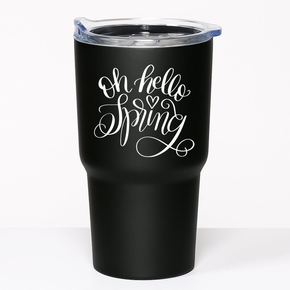 Oh Hello Spring Quote Tumbler
