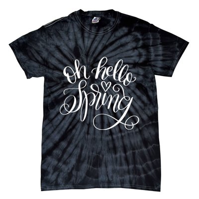 Oh Hello Spring Quote Tie-Dye T-Shirt