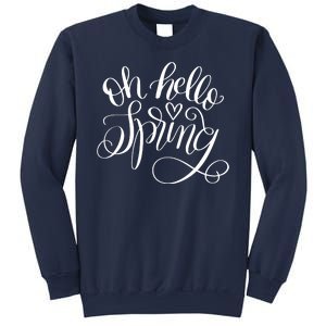 Oh Hello Spring Quote Sweatshirt