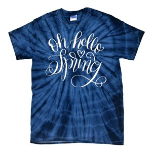 Oh Hello Spring Quote Tie-Dye T-Shirt