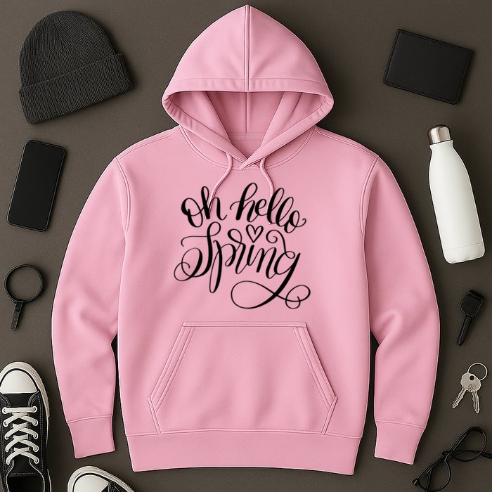 Oh Hello Spring Quote Hoodie
